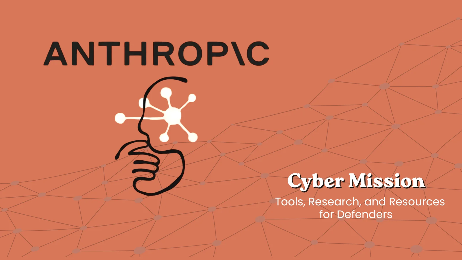 News article thumbnail: Anthropic Cyber Mission to Support Defenders with Tools, Research, and Resources